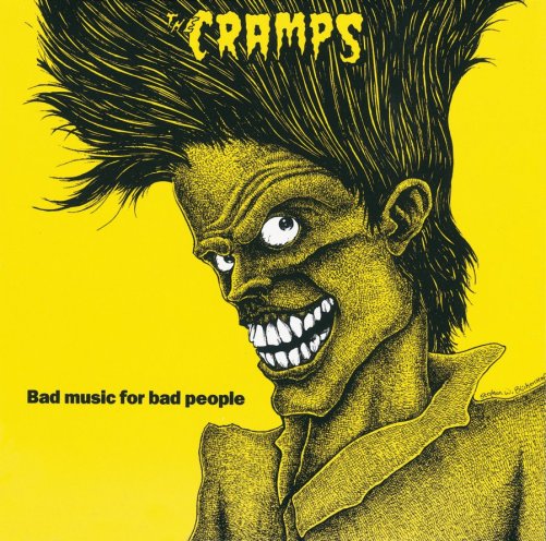 The Cramps bad-music-for-bad-people