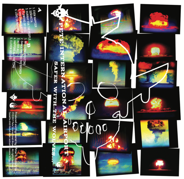 Pete International Airport - Safer With The Wolves - cover